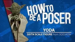 Sideshow&rsquo;s Yoda Sixth Scale Figure (How to be a Poser)