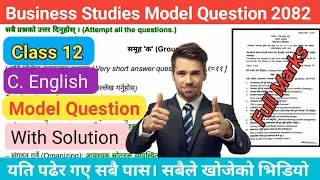 Class 12 Business Studies Model Question Solution 2082 | NEB Board Exam Complete Answer