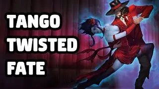 TANGO TWISTED FATE SKIN SPOTLIGHT - LEAGUE OF LEGENDS