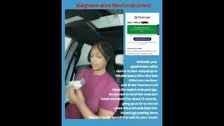 Drive Thru Covid Test&mdash; Walgreens