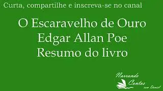 O Escaravelho de Ouro de Edgar Allan Poe - Resumo do livro
