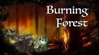 D&D Ambience - Burning Forest