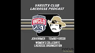 Women's Collegiate Lacrosse Organization: Jen Kramer & Towbey Kassa