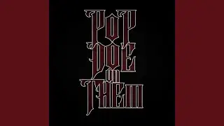 Pop Doe On Them