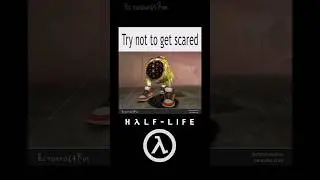 Half-Life: Scariest Stories | Try not to get scared 😱