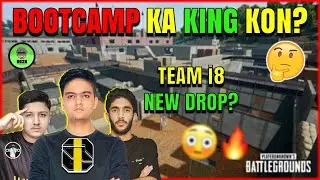 BOOTCAMP KA KING KON? 👑 TEAM i8 NEW DROP? 🙀