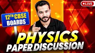CBSE Class 12 Physics Question Paper Analysis | Class 12 CBSE Physics Answers | Class 12th Physics 💯
