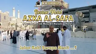 RIVIEW HOTEL MAKKAH AZKA AL-SAFA #part 1 JARAK MASJIDIL HARAM DENGAN HOTEL #reels #travelumroh