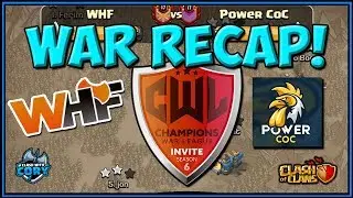 FIRST WAR OF CWL INVITE! WHF vs POWER COC! Season 6 Recap | Clash of Clans