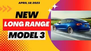 Tesla Launches New Long Range Model 3 Rear Wheel Drive