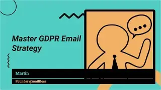 Master GDPR Email: Build Trust and Avoid Fines!