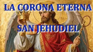 San Jeudiel: El Arc&aacute;ngel de la perseverancia y la victoria