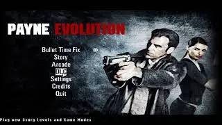 Max Payne 2: The Fall of Max Payne (Payne Evolution Mod) Pt 2 FINALE 