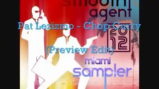Pat Lezizmo - Chop Curry (preview edit)