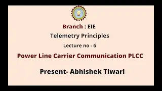 Telemetry Principles | Power Line Carrier Communication PLCC | AKTU Digital Education
