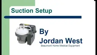 Suction Setup - Beaumont Home Medical Equipment