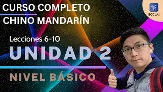 Unidad 2 Clase de Chino Mandarin! -Aprender chino mandarin con Alex - Ecclai