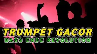 TRUMPET GACOR🌴BASS ENDE REVOLUTION-KENGHOO REMIX 2025