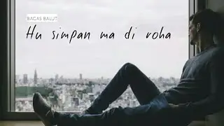 Lagu batak solo 2020 'Hu Simpan Ma Diroha'