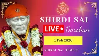 🔴Live Shirdi Sai Baba Darshan  Today  1 Feb 2026