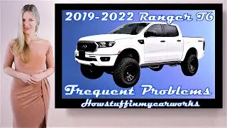 Ford Ranger T6 2019–2022 гг.: распространённые и часто встречающиеся проблемы, неисправности, отз...