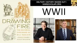 WWII history - War cartoonist Bill Maudlin book tour interview