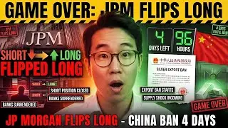 GAME OVER: JP Morgan Turns LONG + China Ban Starts In 4 Days