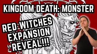 Kingdom Death Monster Red Witches Expansion Unboxing