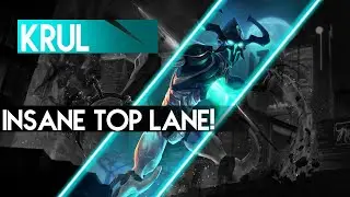 Krul Is An Insane Top Laner!