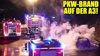 [PKW-BRAND AUF DER A3] - Auto in Vollbrand | Mehrere Kilometer Stau | Feuerwehr Langenfeld -