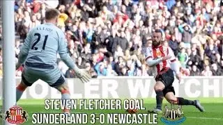 Sunderland Goal Remakes: Steven Fletcher Goal: Sunderland 3-0 Newcastle