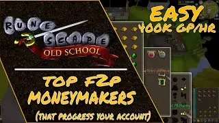 OSRS Top 3 F2P Money Maker Guide