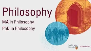 Get your MA or PHD in Philosophy at McMaster