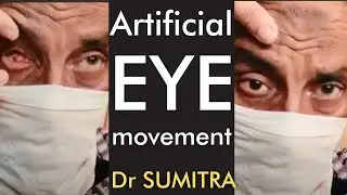 Is Artificial Eye Movement REALLY same as other Eye ?