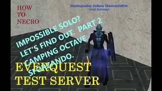How to EverQuest Necromancer - PART 2 Attempting Octave Sforzando Solo CoV Tier 1 Named