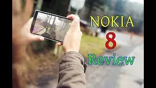 Nokia 8 Review and My Opinion Bangla ।। Nil Fagun