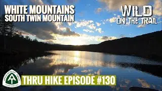 THRU HIKE EPISODE #130 - Appalachian Trail 2020