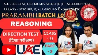 DIRECTION TEST (दिशा परीक्षण) | CLASS -11 | PART- 3 | FOR SSC AND RAILWAY | #ssccgl #motivationa