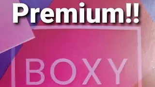 BoxyCharm Premium June 2021 Boxy Dazzle Unboxing!