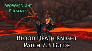 Blood Death Knight Guide (Legion Patch 7.3)