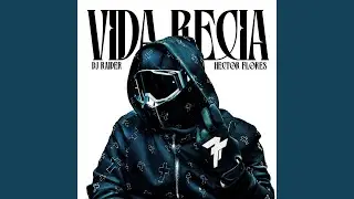 VIDA RECIA (feat. DJ RAIDER)