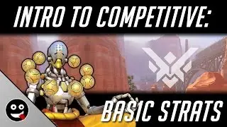 Intro to Competitive Overwatch: Fundamental Strategies