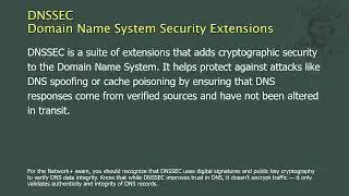 DNSSEC - Domain Name System Security Extensions - Network+
