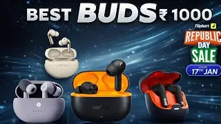 TOP 5 Best Earbuds Under 1000 on Flipkart Republic Day Sale 2026 | Best TWS Under 1000
