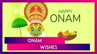 Onam 2024 Wishes, Greetings, Quotes And Messages To Celebrate The 10-Day Long Festival