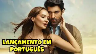 NOVO drama turco que vai mexer com suas emo&ccedil;&otilde;es | Bereketli Topraklar (Terras F&eacute;rteis)
