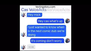 MickelPickelVoiceActs and Cas VoiceActs conversation