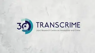 30 years of Transcrime - Joint Research Centre on Innovation and Crime