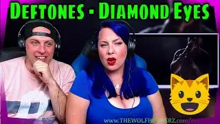 Reaction To Deftones - Diamond Eyes [Official Music Video] THE WOLF HUNTERZ REACTIONS
