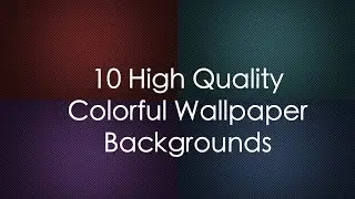 10 Colorful Wallpapers HD !! Download Zip !!